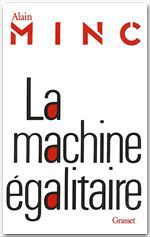 Couverture ebook de La machine égalitaire, de Alain Minc