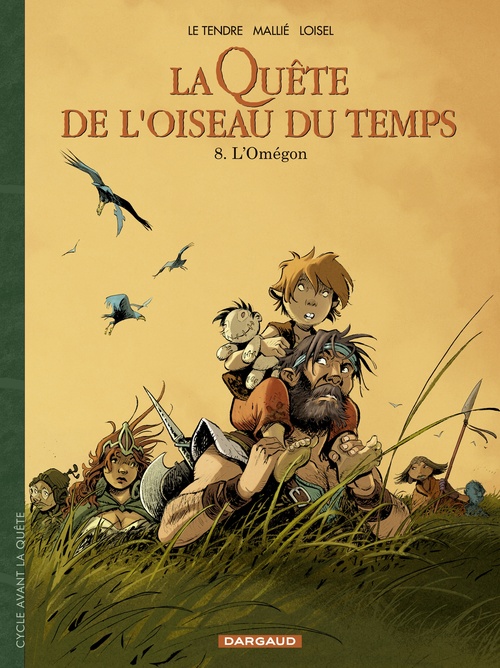 ebook cover of La Quête de l'Oiseau du Temps  - Avant la Quête - L'Omégon, by Loisel, Serge Le Tendre