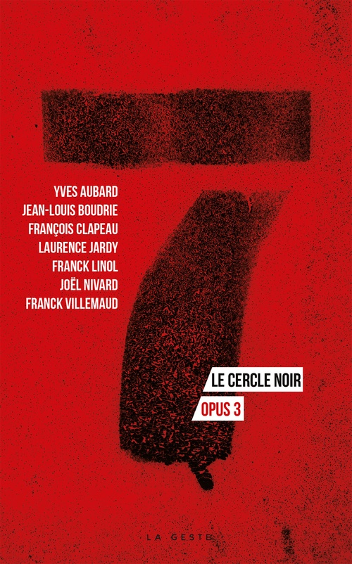 ebook cover of 7 - Le cercle noir - Opus 3, by Yves Aubard, Jean-Louis Boudrie, François Clapeau, Laurence Jardy, Franck Linol, Joël Nivard, Franck Villemaud