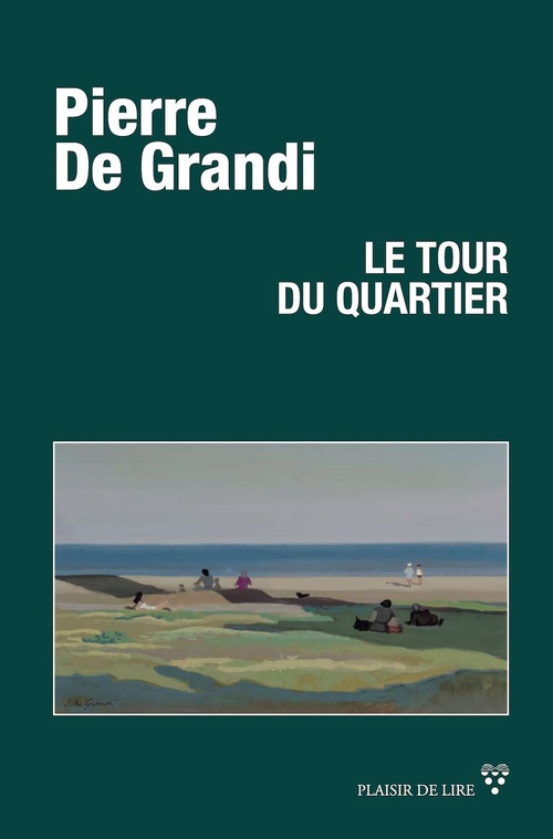 ebook cover of Le tour du quartier, by Pierre De Grandi