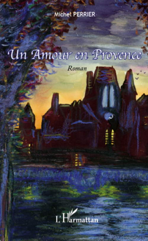 ebook cover of Un amour en Provence, by Michel Perrier