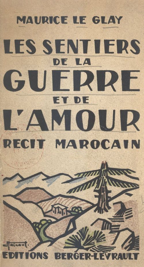 Couverture ebook de Les sentiers de la guerre et de l'amour, de Maurice Le Glay