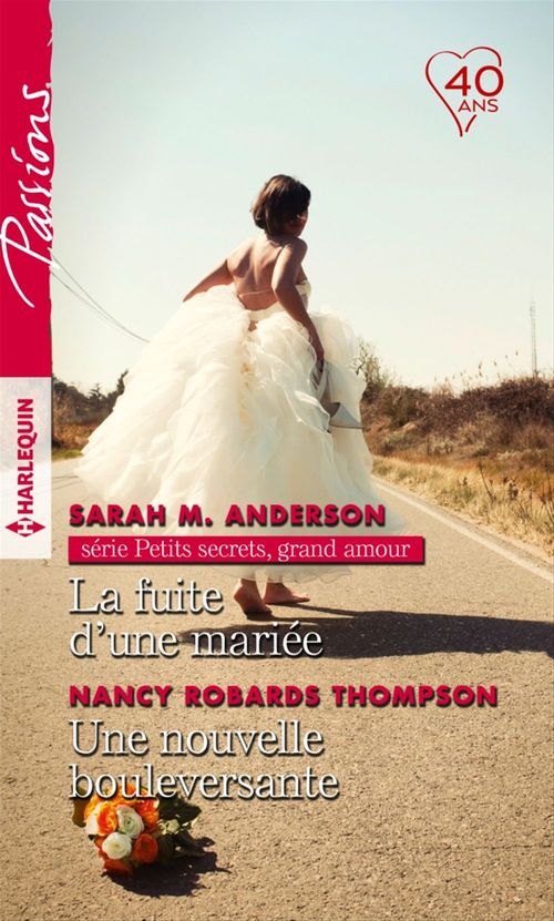 Couverture ebook de La fuite d'une mariée - Une nouvelle bouleversante, de Sarah M. Anderson, Nancy Robards Thompson