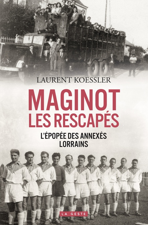 Couverture ebook de Maginot : Les rescapés - L'épopée des annexés lorrains, de Laurent Koessler