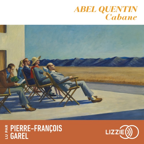 Couverture audiobook de Cabane, de Abel Quentin