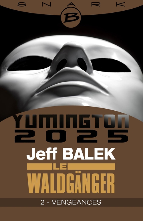 ebook cover of Le Waldgänger, T1 : Vengeances - Épisode 2, by Jeff Balek