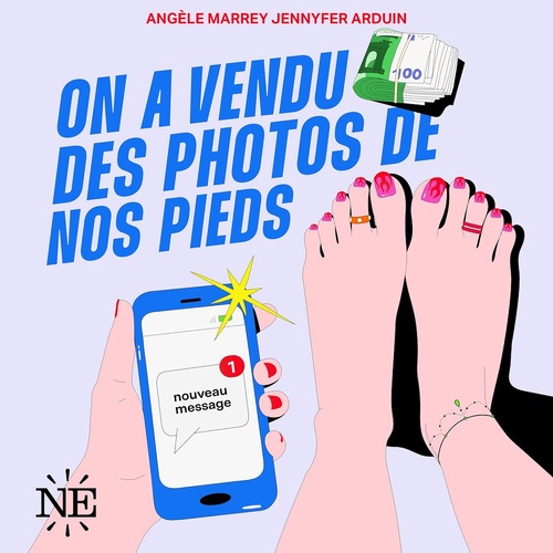Couverture audiobook de On a vendu des photos de nos pieds, de Jennyfer Arduin