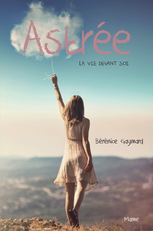 Couverture ebook de Astrée, la vie devant soi, de Bérénice Bringsted