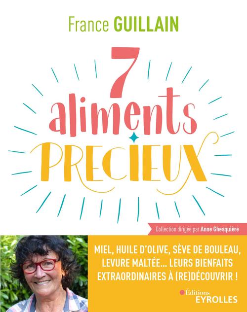 Couverture ebook de 7 aliments précieux, de France Guillain