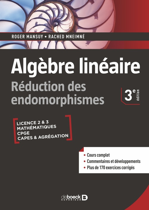 ebook cover of Algèbre linéaire. Réduction des endomorphismes, by Roger Mansuy, Rached Mneimné