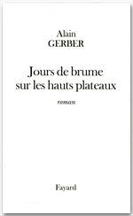 ebook cover of Jours de brume sur les hauts plateaux, by Alain Gerber