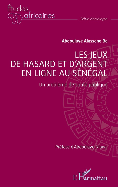 ebook cover of Les jeux de hasard et d´argent en ligne au Sénégal, by Abdoulaye Alassane Ba