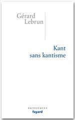 ebook cover of Kant sans Kantisme, by Gérard Lebrun