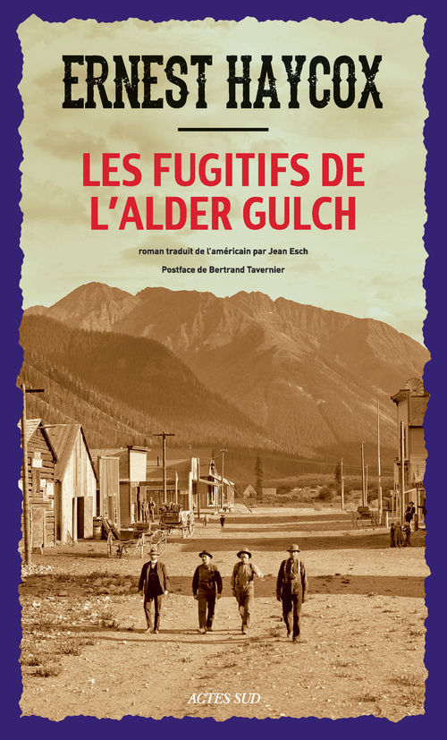 ebook cover of Les Fugitifs de l'alder Gulch, by Ernest Haycox