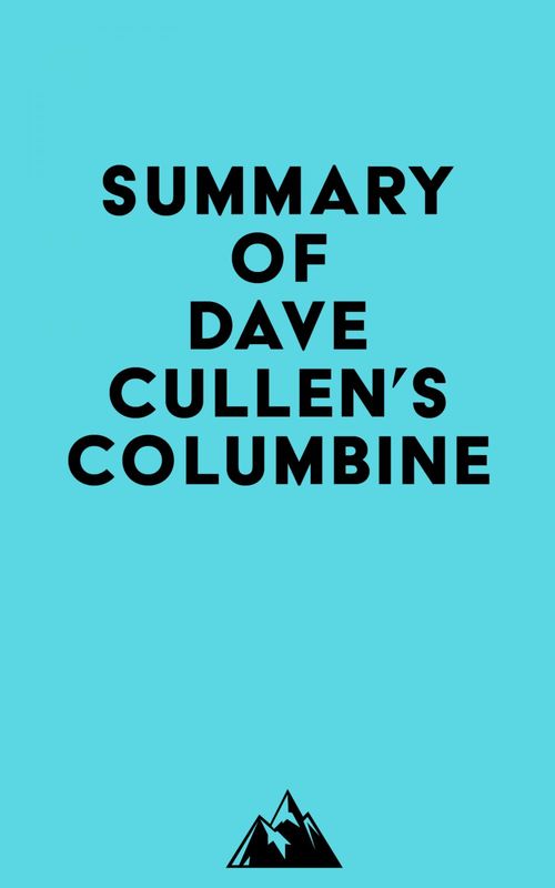 ebook cover of Summary of Dave Cullen's Columbine, by Everest Media