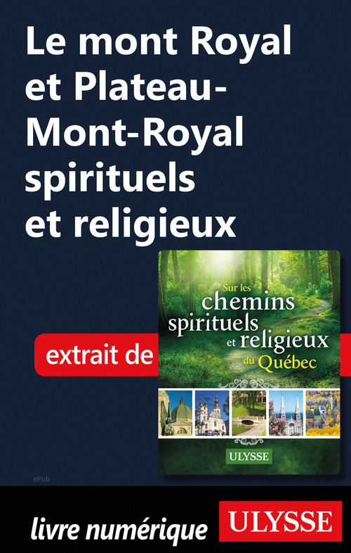 ebook cover of Le mont Royal et Plateau-Mont-Royal spirituels et religieux, by Siham Jamaa