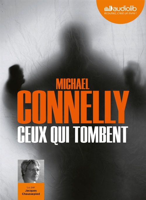 Couverture audiobook de Ceux qui tombent, de Michael Connelly