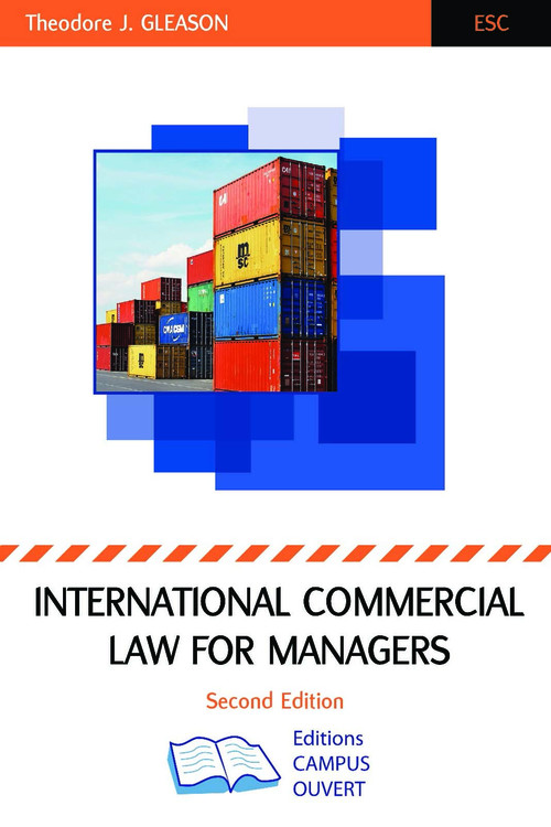 Couverture ebook de International Commercial Law For Managers, de Theodore J. Gleason