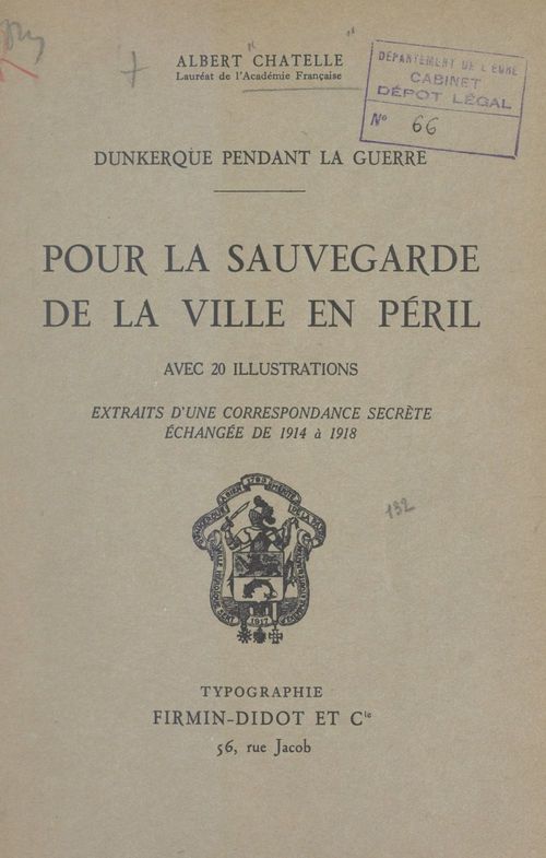 Couverture ebook de Dunkerque pendant la guerre. Pour la sauvegarde de la ville en péril, de Henri Terquem, Jean Trystram