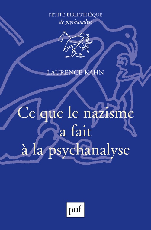 ebook cover of Ce que le nazisme a fait à la psychanalyse, by Laurence Kahn