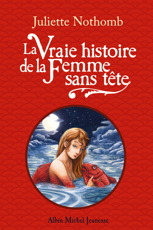 Couverture ebook de La Vraie Histoire de la femme sans tête, de Juliette Nothomb