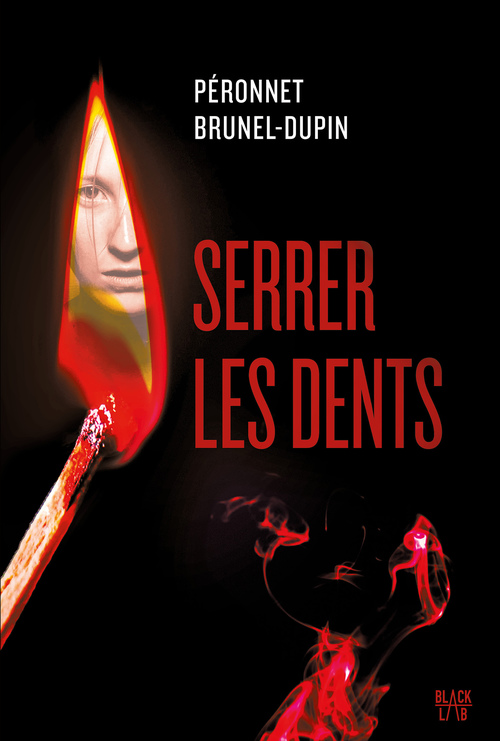 Couverture ebook de Serrer les dents, de Marie-Laure Brunel-Dupin, Valérie Péronnet