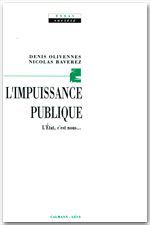 Couverture ebook de L'Impuissance publique, de Nicolas Baverez, Denis Olivenne