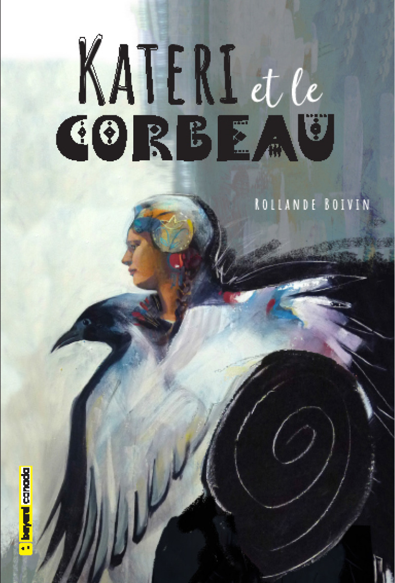 ebook cover of Kateri et le corbeau, by Boivin Rollande