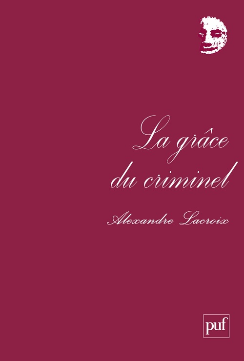 Couverture ebook de La grâce du criminel, de Alexandre Lacroix