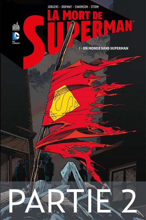 Couverture ebook de La mort de Superman - Tome 1 - Partie 2, de Collectif, Dan Jurgens, Jerry Ordway, Roger Stern