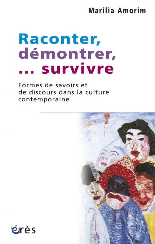 Couverture ebook de Raconter, démontrer,... survivre, de Marilia Amorim