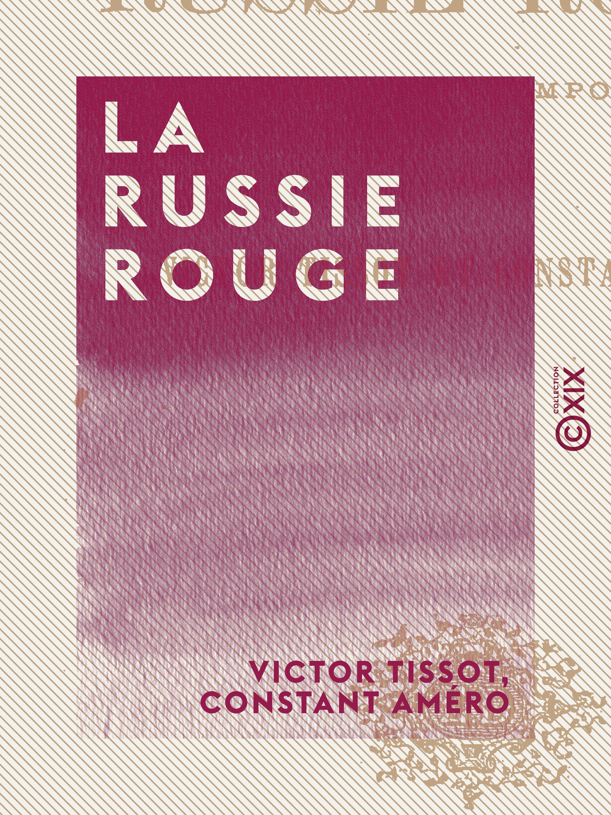 ebook cover of La Russie rouge, by Constant Amero, Victor Tissot