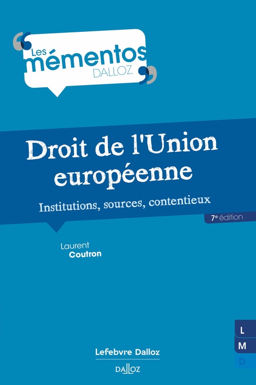 Couverture ebook de Droit de l'Union européenne 7ed, de Laurent Coutron