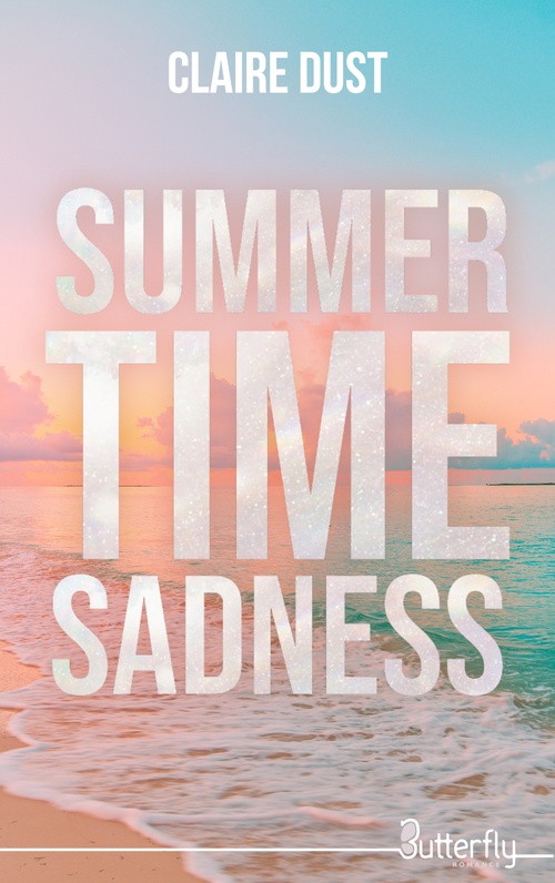 ebook cover of Summertime Sadness, by Claire Dust