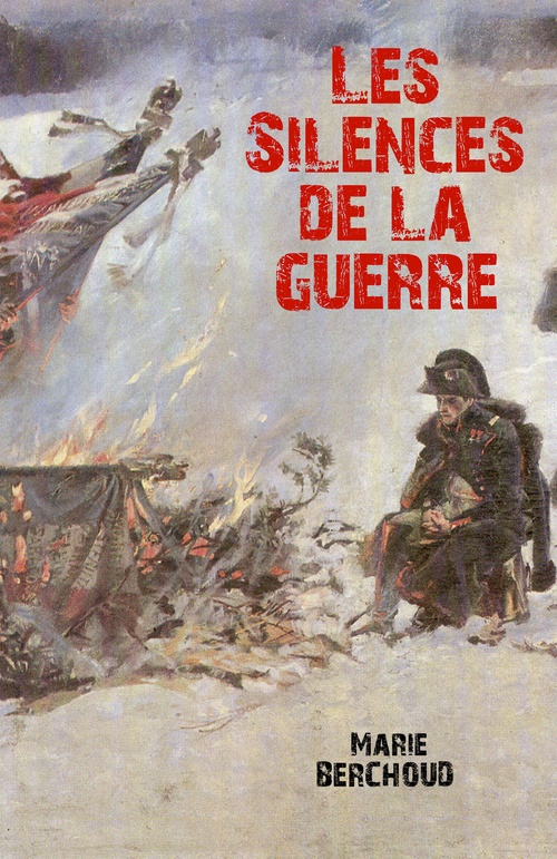 Couverture ebook de Les Silences de la guerre, de Marie Berchoud