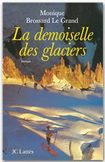 Couverture ebook de La demoiselle des glaciers, de Monique Brossard-Le Grand