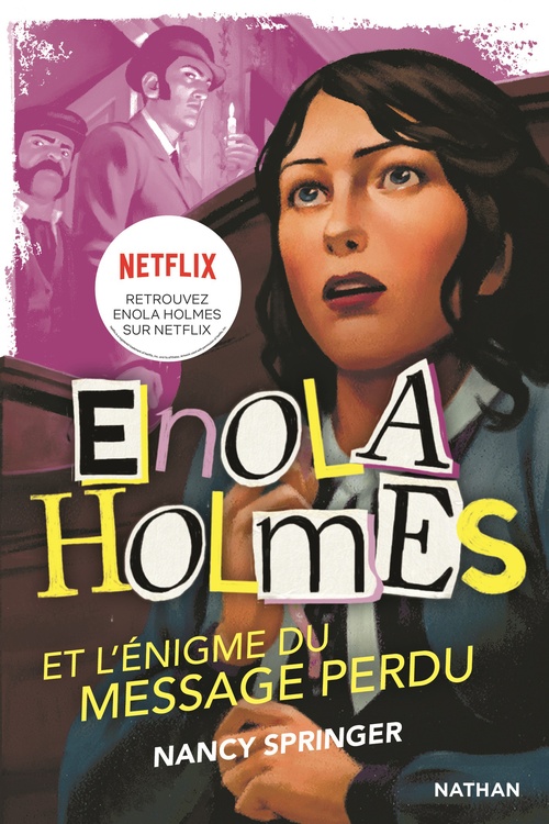 ebook cover of Les enquêtes d'Enola Holmes, tome 5 : L'énigme du message perdu, by Nancy Springer