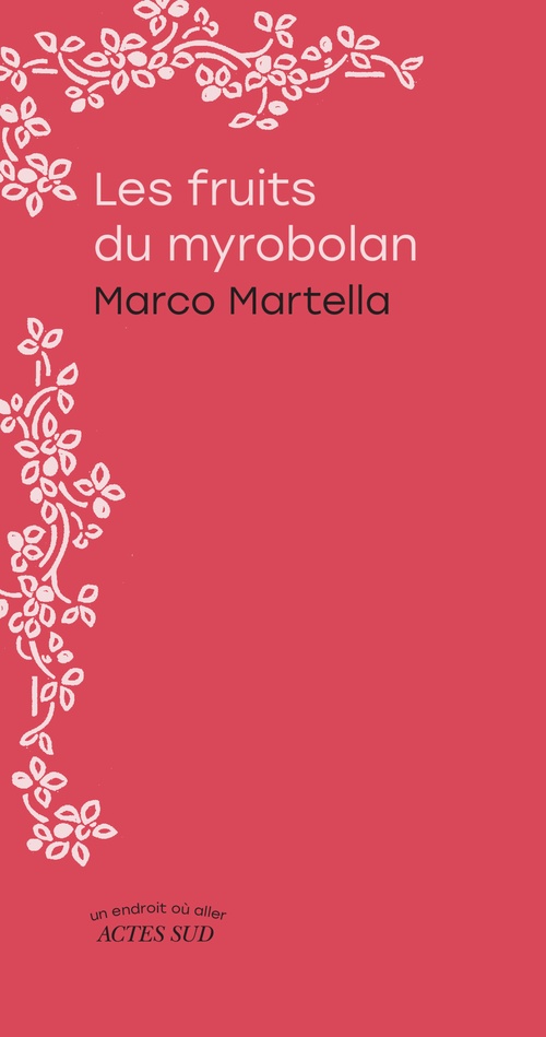 ebook cover of Les fruits du myrobolan, by Marco Martella