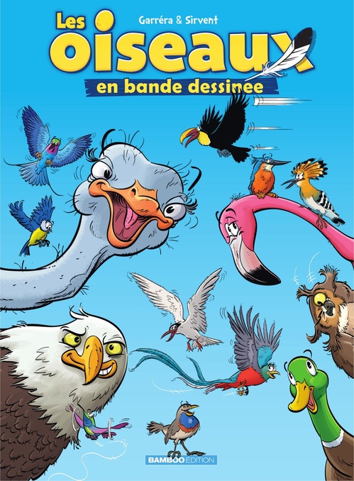 ebook cover of Les Oiseaux en BD - Tome 1, by Jean-Luc Garréra, Alain Sirvent
