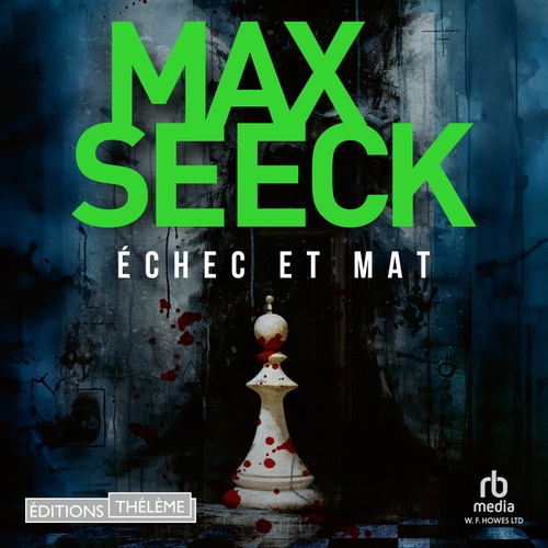 audiobook cover of Echec et mat, by Max Seeck