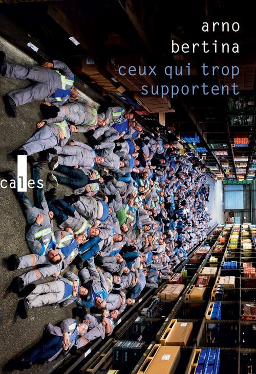 ebook cover of Ceux qui trop supportent, by Arno Bertina