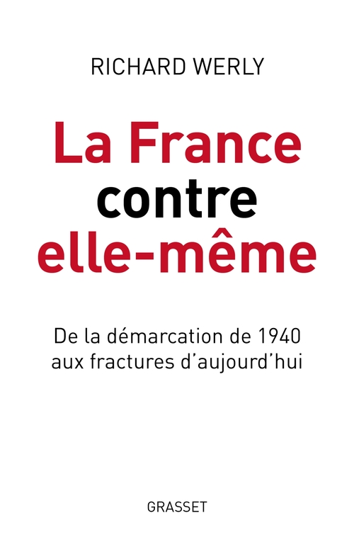 ebook cover of La France contre elle-même, by Richard Werly