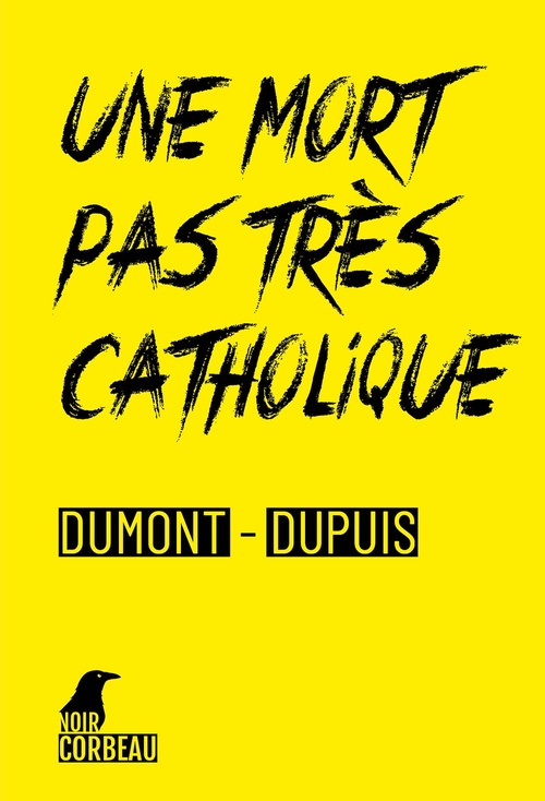 Couverture ebook de Une mort pas très catholique, de Agnès Dumont, Patrick Dupuis