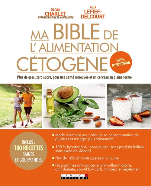 ebook cover of Ma Bible de l'alimentation cétogène, by Olivia Charlet, Alix Lefief-Delcourt