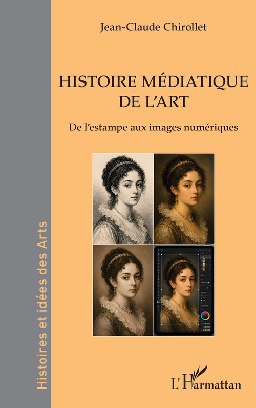 Couverture ebook de Histoire médiatique de l´art, de Jean-Claude Chirollet