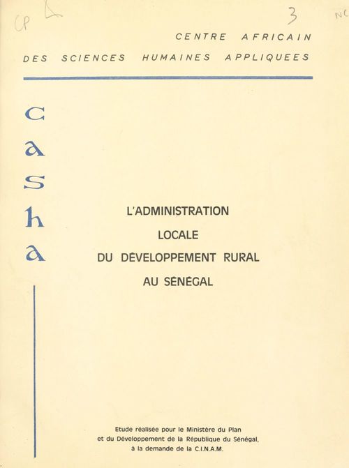 Couverture ebook de L'administration locale du développement rural au Sénégal, de Jean-Claude Reverdy, Renald Volante, Robert Descloitres