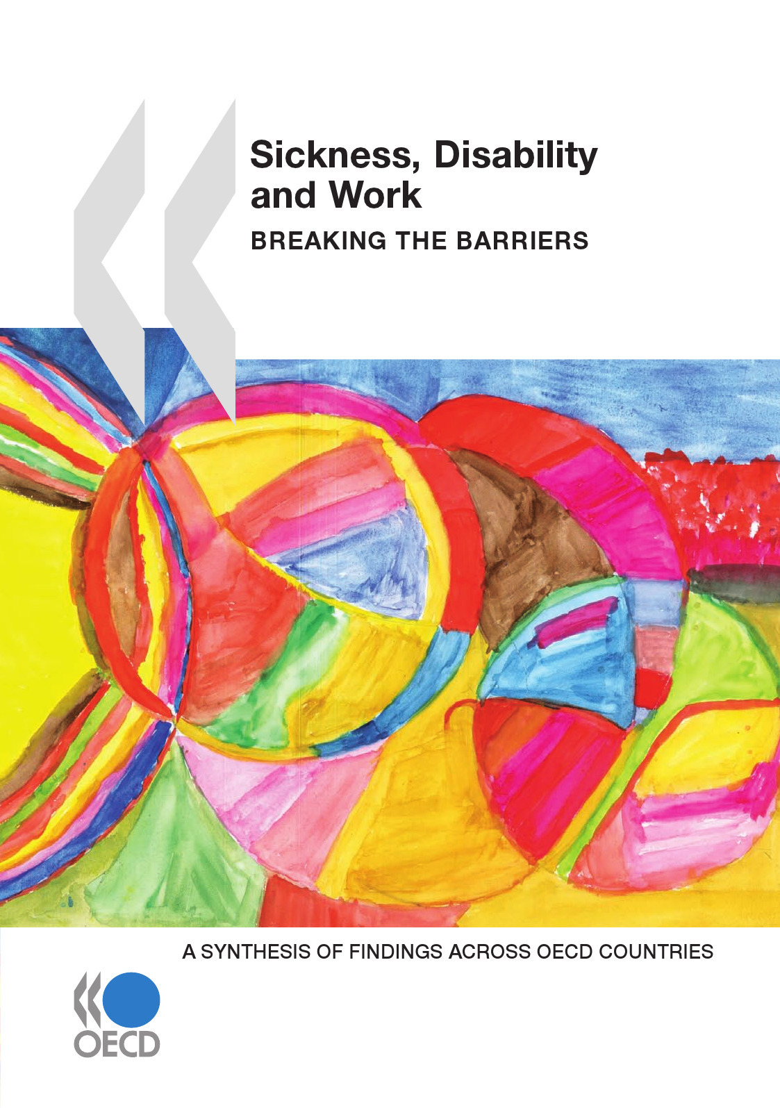 Couverture ebook de Sickness, Disability and Work: Breaking the Barriers, de Collective