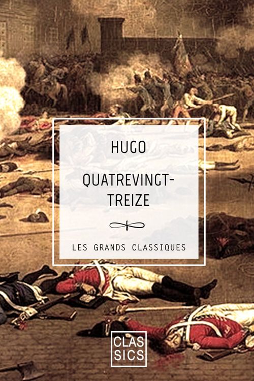 Couverture ebook de Quatrevingt-treize, de Victor Hugo