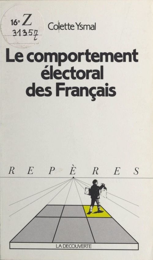 Couverture ebook de Le comportement électoral des français, de Colette Ysmal