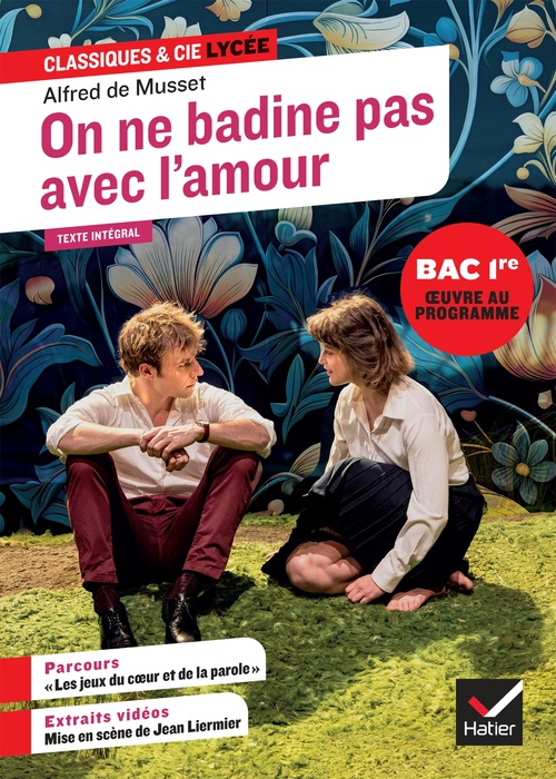 Couverture ebook de On ne badine pas avec l'amour (oeuvre au programme du Bac de français 2027, 1re générale & techno), de Alfred de Musset, Florian Pennanech